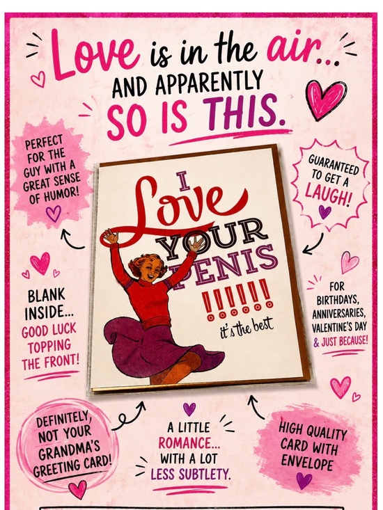 Offensive Delight Other - I Love Your Penis!!! It’s The Best - Greeting Card